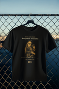All In Since 1776 - Ben Franklin