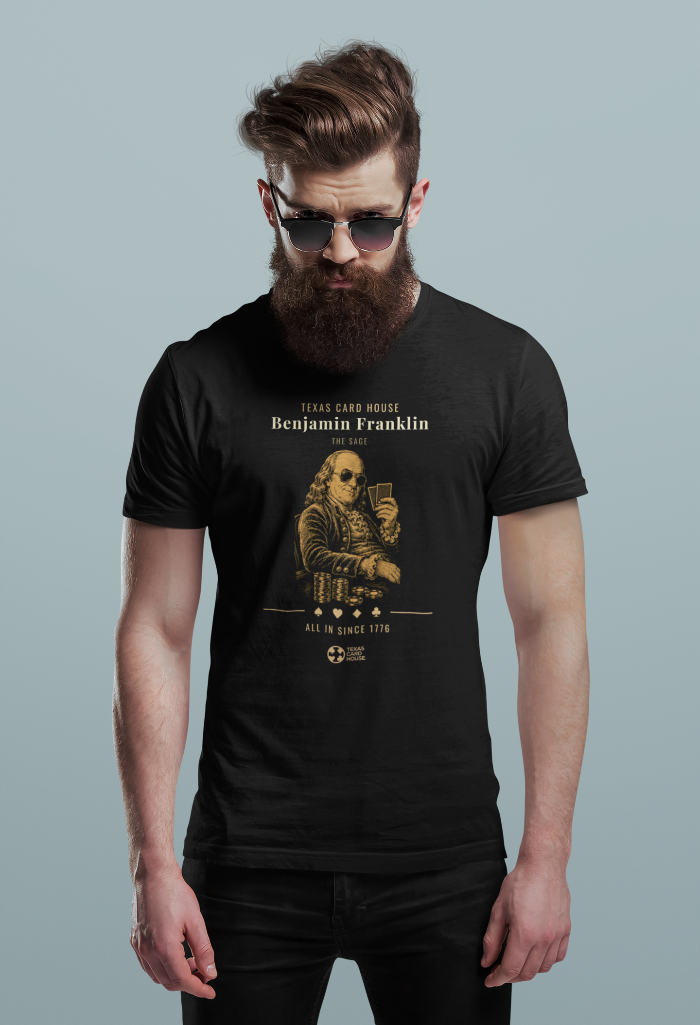 All In Since 1776 - Ben Franklin