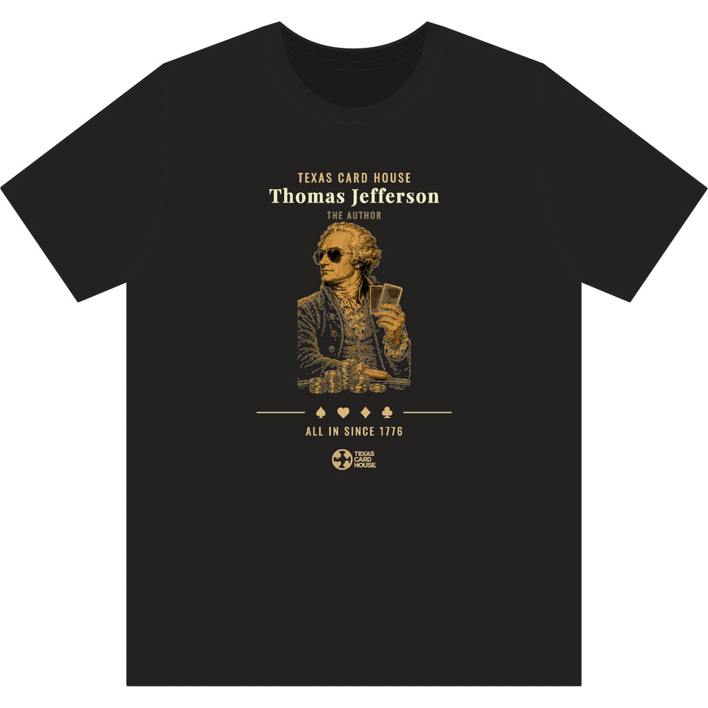 All In Since 1776 - Thomas Jefferson